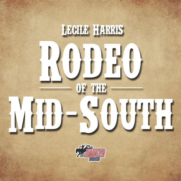 Rodeo of the MidSouth Visit DeSoto County