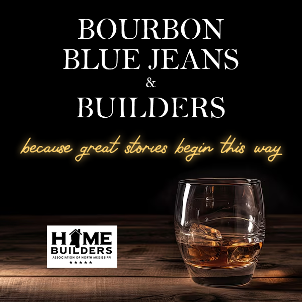 Bourbon, Blue Jeans & Builders