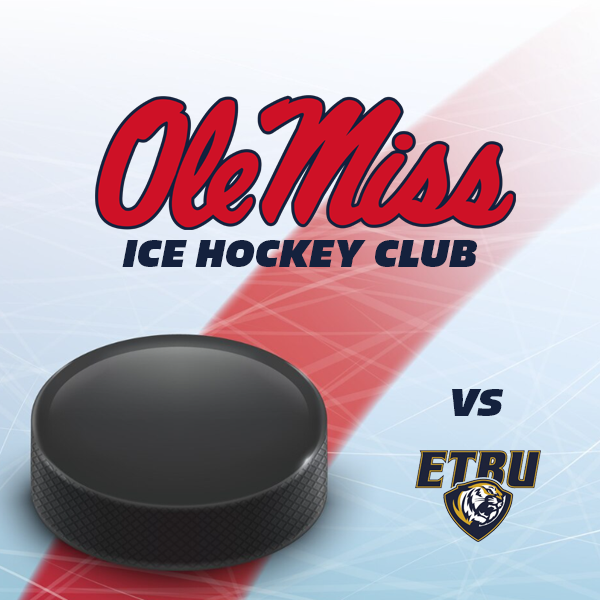 More Info for Ole Miss Hockey vs. ETBU