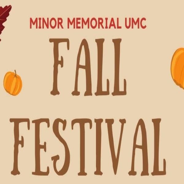 More Info for Minor Memorial United Methodist Church Fall Festival